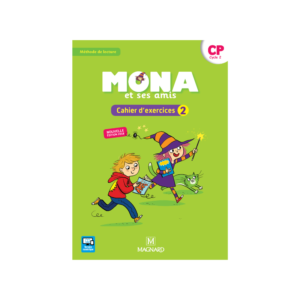 Mona et ses amis CP- Cahier d'exercices 2 EDITION 2018