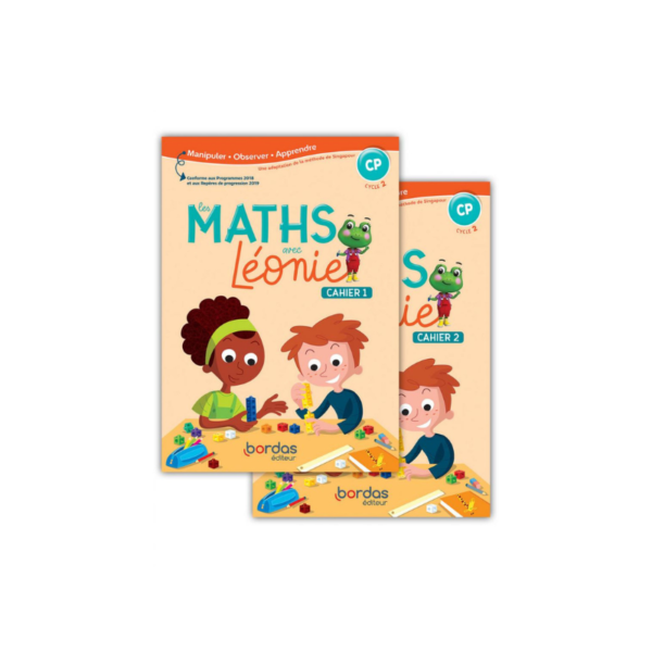 Les maths avec Léonie CP - Méthode de Singapour * FICHIERS 1&2 Ed. 2019