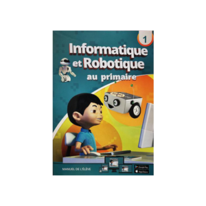 Informatique et Robotique au primaire niveau 1