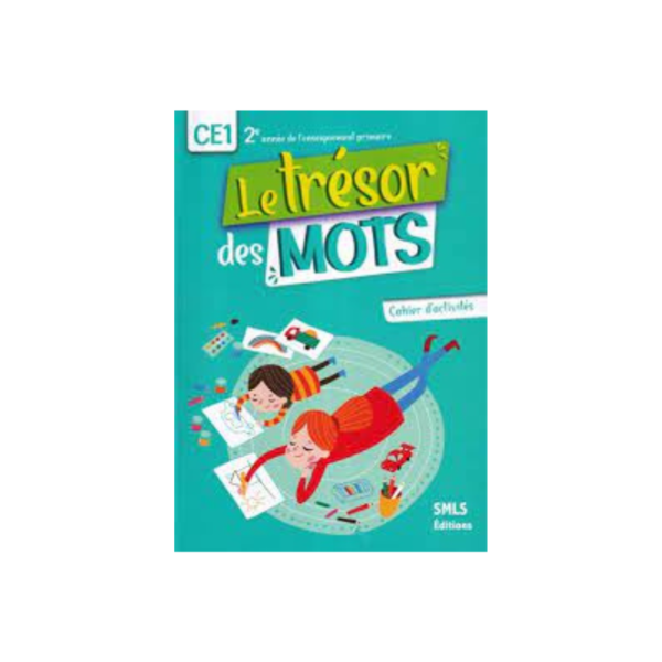 LE TRESOR DES MOTS CAHIER D'ACTIVITES