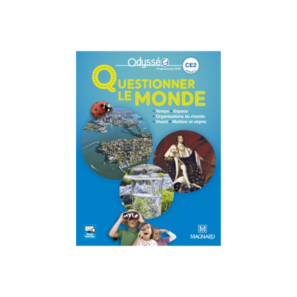 ODYSSEO QUESTIONNER LE MONDE CE2 CYCLE 2 (TEMPS, L'ESPACE.. ) MAGNARD