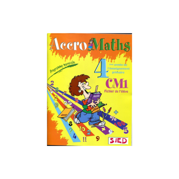 ACCRO MATHS CM1/4EME FICHIER DE L'ELEVE