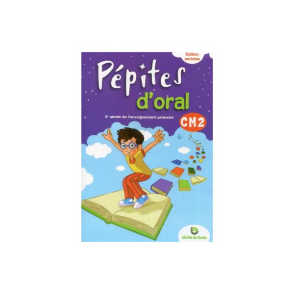 Pépites Français CM2 - Pépites d'oral