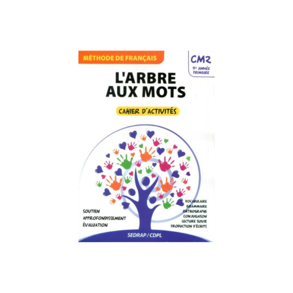 L'Arbre aux mots CM2 Cahier d'activités