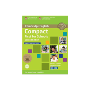 Compact First for Schools Second Edition Student's Pack