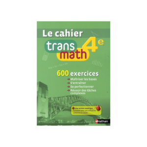 LE CAHIER TRANSMATH 4EME NATHAN