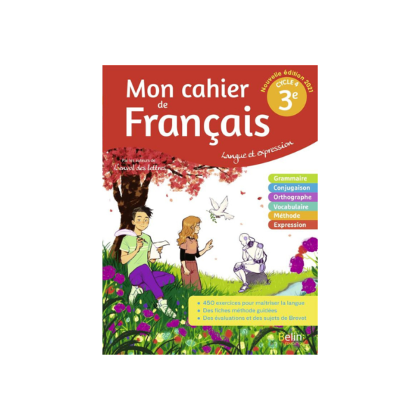 Mon cahier de Français 3e L'envol des Lettres