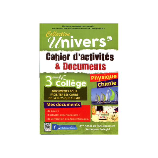 UNIVERS PLUS PHYSIQUE CHIMIE CAHIER D'ACTIVITES ET DOCUMENTS 3AC