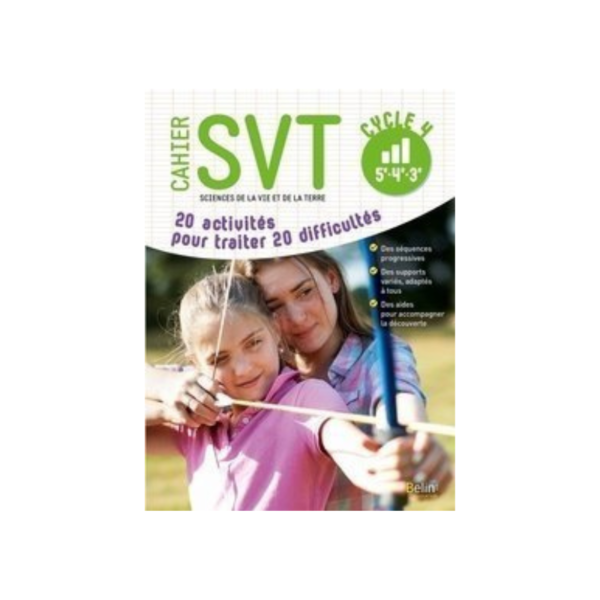 CAHIER D'ACTIVITE SVT CYCLE 4 BELIN