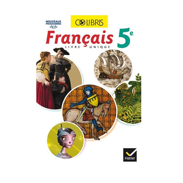 Colibris : français ; 5ème ; manuel de l'élève (édition 2016)