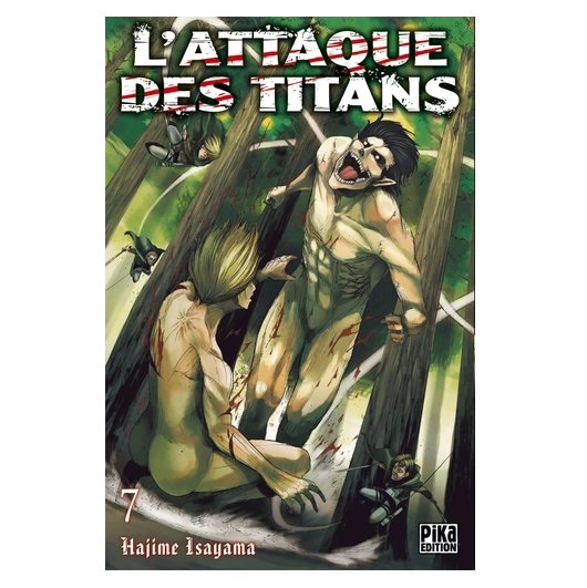 L'attaque des titans Tome 7 - Tankobon Hajime Isayama