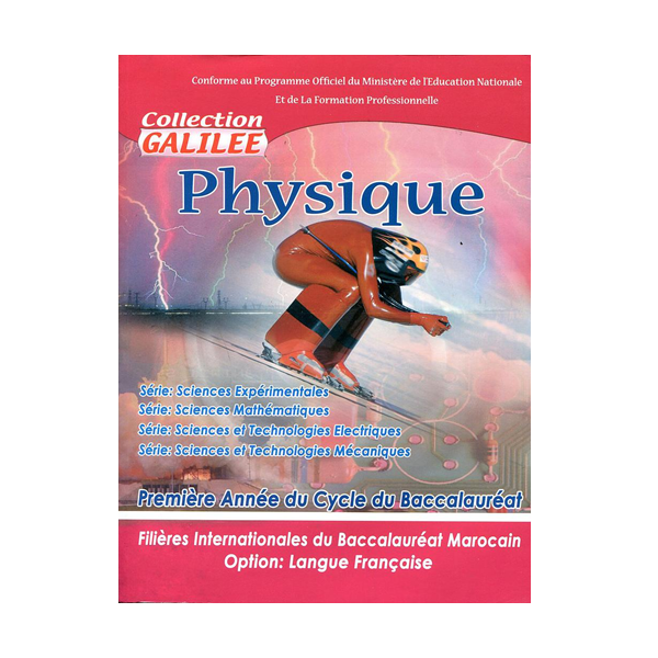 Physique 1 Bac BIOF - Collection GALILEE