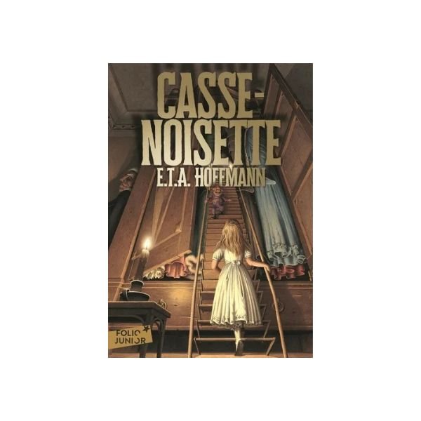 Casse-Noisette - Broché de : Ernst Theodor Amadeus Hoffmann