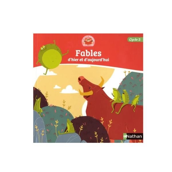 Fables d'hier et d'aujourd'hui - Cycle 3