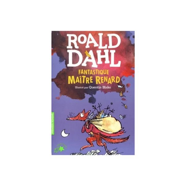 Fantastique Maître Renard - Broché de : Roald Dahl