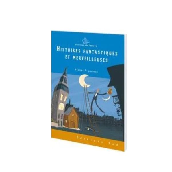 Histoires Fantastiques Et Merveilleuses