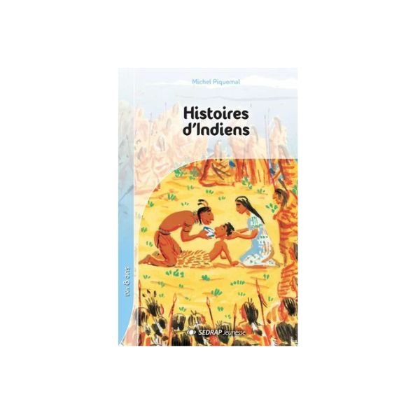 Histoires d'Indiens