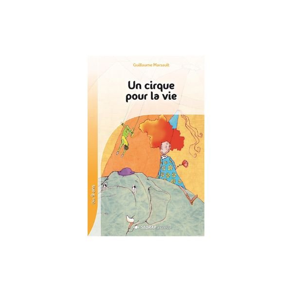 Un cirque pour la vie